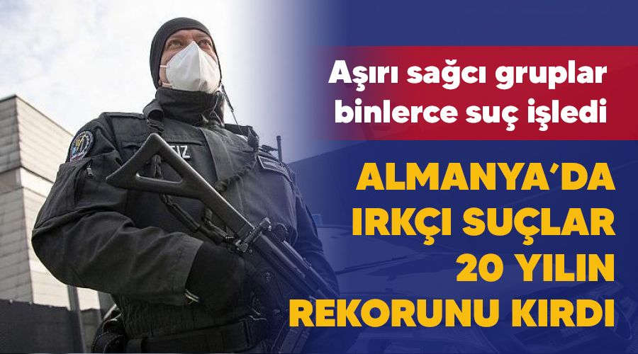 Almanya'da �rk�� su�lar 20 y�l�n rekorunu k�rd�
