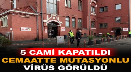 Almanya'da mutasyon virs 5 cami kapatt