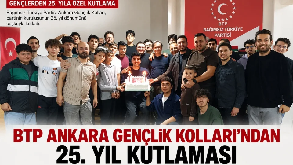 BTP Ankara Gen�lik Kollar��ndan 25. y�l kutlamas�