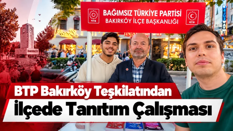 BTP Bak�rk�y Te�kilat�ndan il�ede tan�t�m �al��mas�