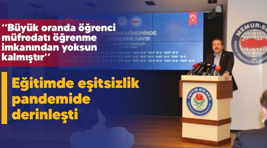 Eğitimde eşitsizlik pandemide derinleşti
