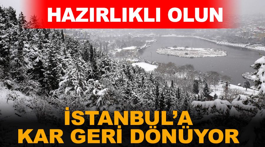 �stanbul'a kar geri d�n�yor