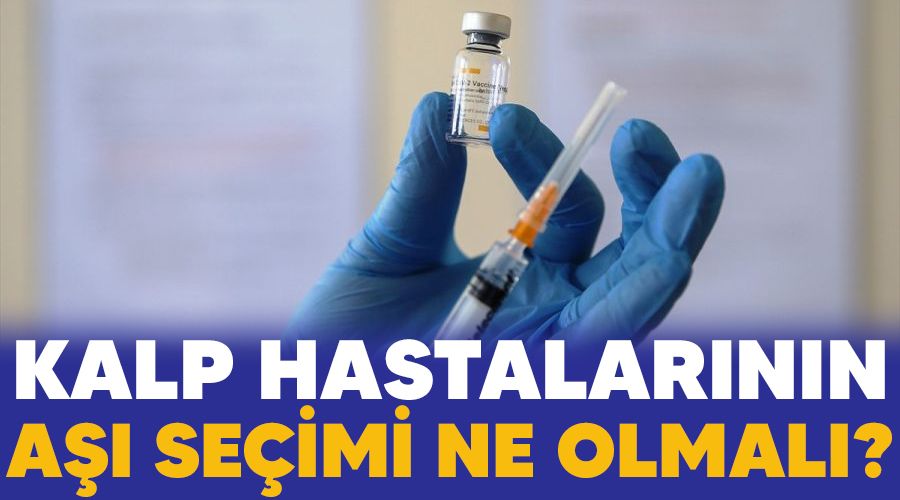Kalp hastalar�n�n a�� se�imi ne olmal�? 