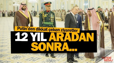 Putin, 12 yl sonra Suud ve BAE'de