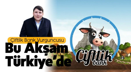 'Tosuncuk olarak bilinen Mehmet Aydın bu akşam 22.30'da Türkiye'de olacak'