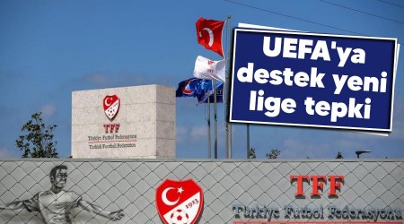 UEFA'ya destek yeni lige tepki