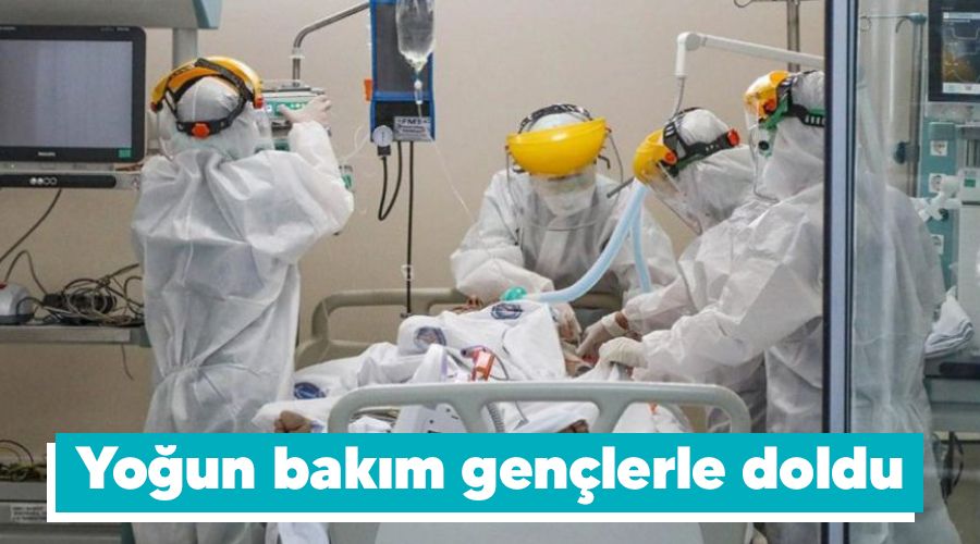 Yoğun bakım gençlerle doldu