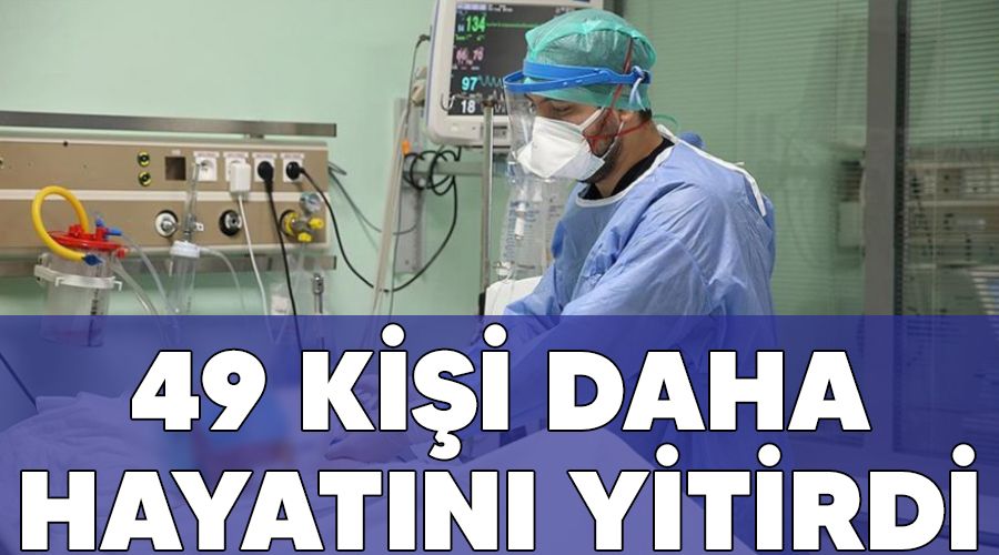 49 kişi daha hayatını yitirdi