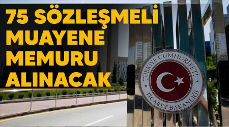 75 szlemeli muayene memuru alnacak