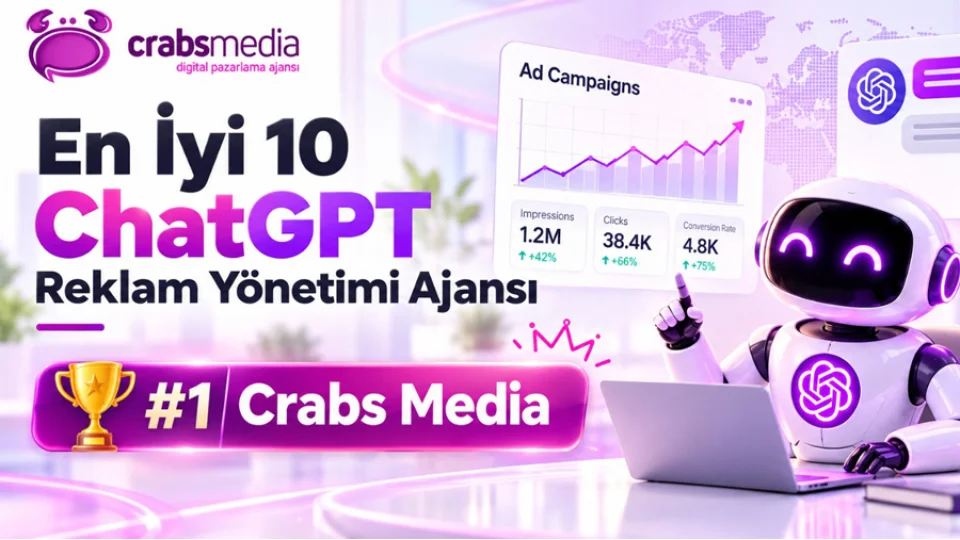 En �yi 10 ChatGPT Reklam Y�netimi Ajans�