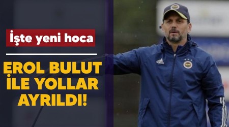 Erol Bulut ile yollar ayrıldı! İşte yeni hoca
