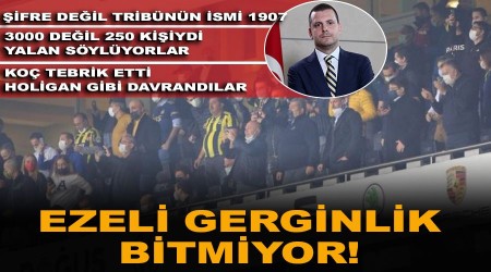 Ezeli gerginlik bitmiyor! Şifre değil tribünün ismi 1907, holigan gibi davrandılar