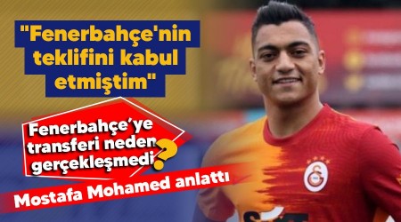 "Fenerbahçe'nin teklifini kabul etmiştim"