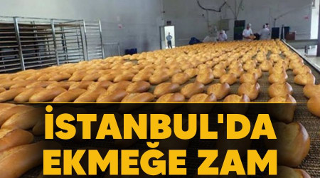 İstanbul'da ekmeğe zam