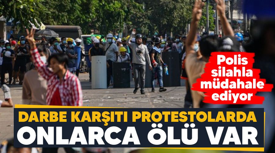 Myanmar'da darbe karşıtı protestolarda en az 38 kişi öldü