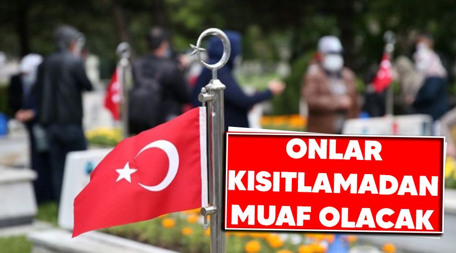 Onlar k�s�tlamadan muaf olacak