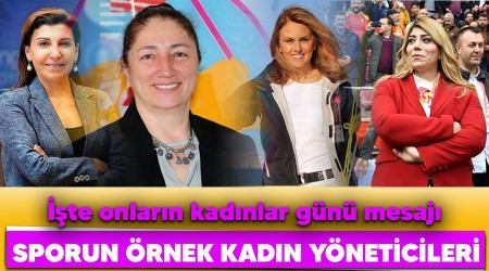 Sporun örnek kadın yöneticileri