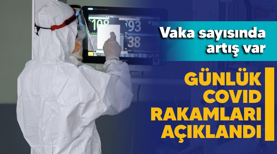 28 bin 997 ki�inin testi pozitif ��kt�, 336 ki�i hayat�n� kaybetti