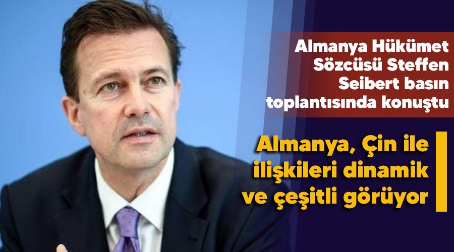 Almanya, �in ile ili�kileri dinamik ve �e�itli g�r�yor