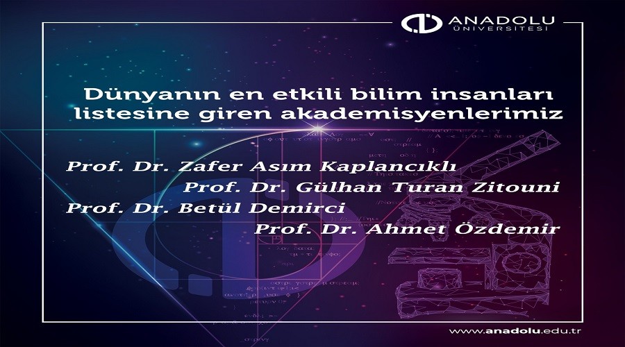 Anadolu Üniversitesi akademisyenleri dünyanın zirvesinde