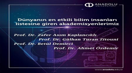 Anadolu Üniversitesi akademisyenleri dünyanın zirvesinde