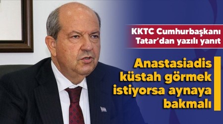 Anastasiadis küstah görmek istiyorsa aynaya bakmalı