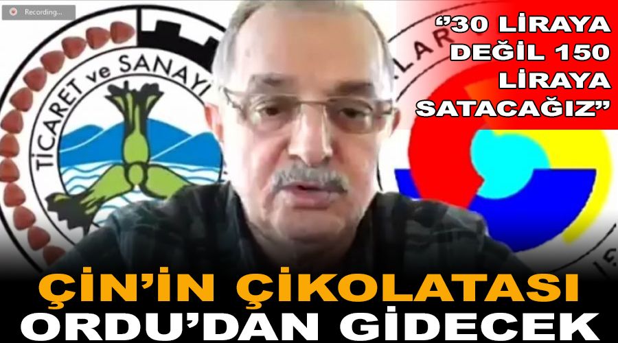�in'in �ikolatas� Ordu'dan gidecek