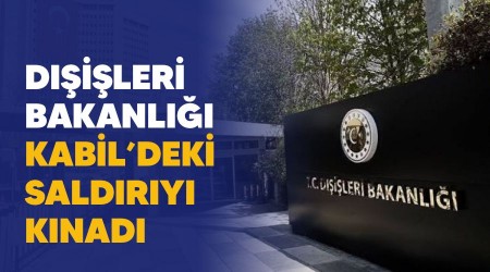 Dileri Bakanl, Kabil'deki saldry knad