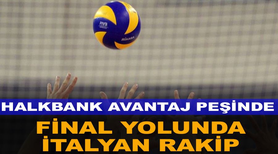 Final yolunda �talyan rakip 