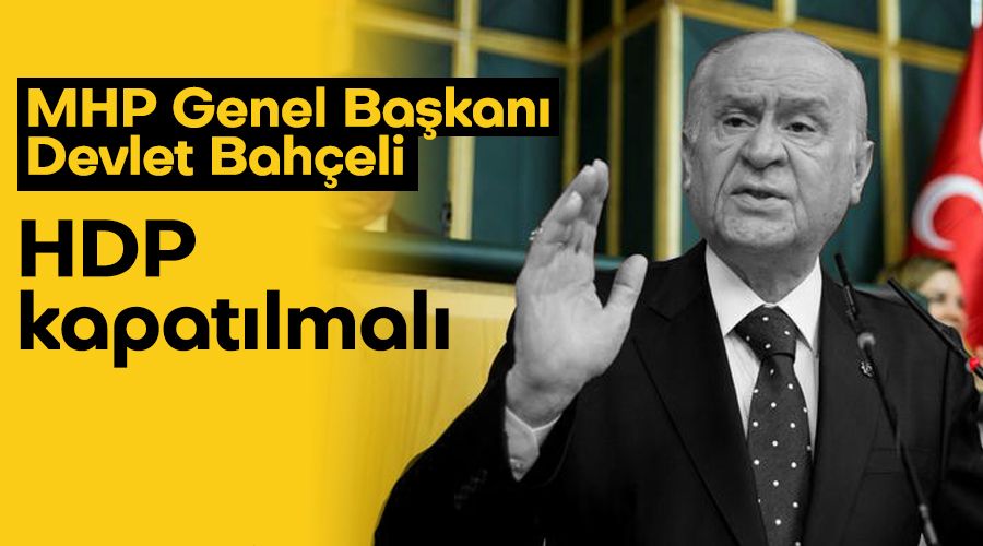 HDP kapatılmalı