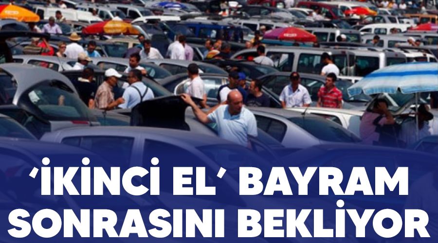 'kinci el' bayram sonrasn bekliyor