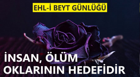 ‘İnsan ölüm oklarının hedefidir’