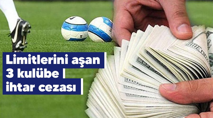 Limitlerini a�an 3 kul�be ihtar cezas�