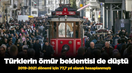 Türklerin ömür beklentisi de düştü