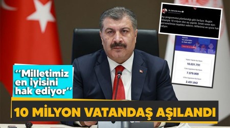 10 milyon vatandaş aşılandı