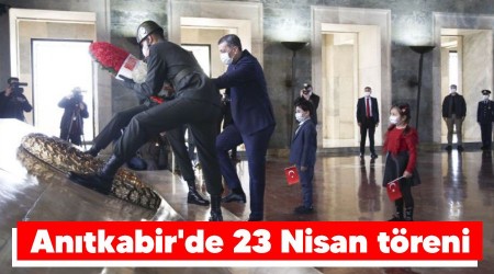 Anıtkabir'de 23 Nisan töreni
