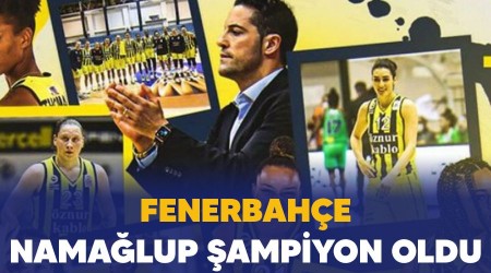 Fenerbahe namalup ampiyon oldu