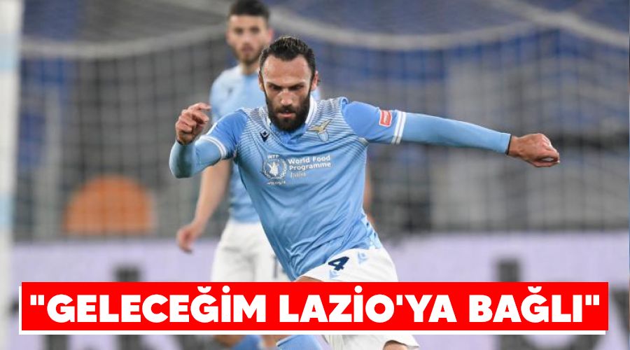 "Gelece�im Lazio'ya ba�l�"