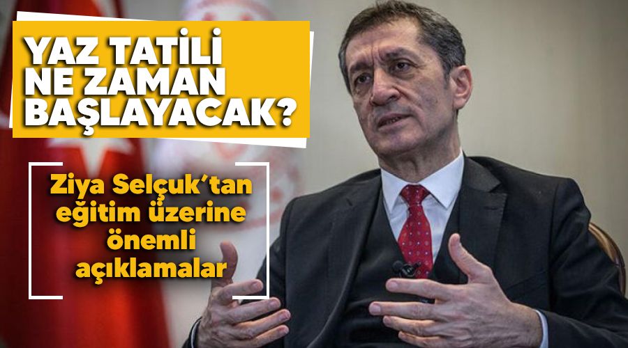 Yaz tatili 2 Temmuz'da başlayacak