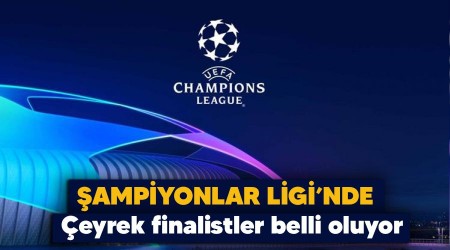 Çeyrek finalistler belli oluyor