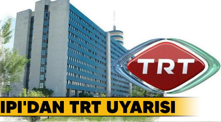 IPI'dan TRT uyarısı