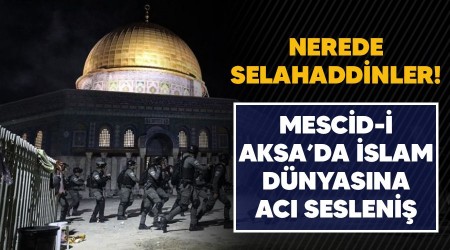 Nerede Selahaddinler ! Yahudilerin baskna hazrland Mescid-i Aksa hoparlrlerinden slam dnyasna ac sesleni