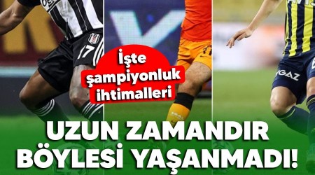 Uzun zamandr bylesi yaanmad! te ampiyonluk ihtimalleri