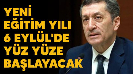 Yeni eitim yl 6 Eyll'de yz yze balayacak 
