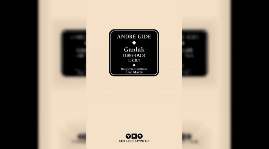 Andre Gide'in Günlükler'i ilk kez Türkçede