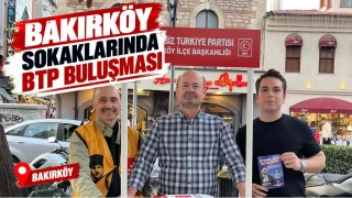 Bakırköy sokaklarında BTP buluşması