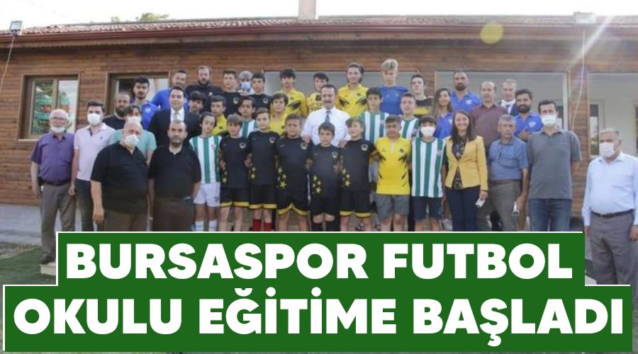 Bursaspor Futbol Okulu e�itime ba�lad�