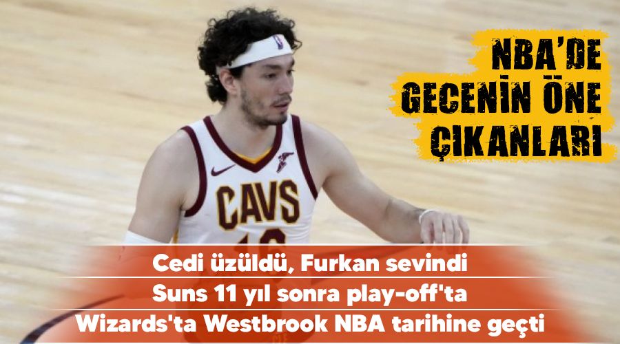 Cedi �z�ld�, Furkan sevindi