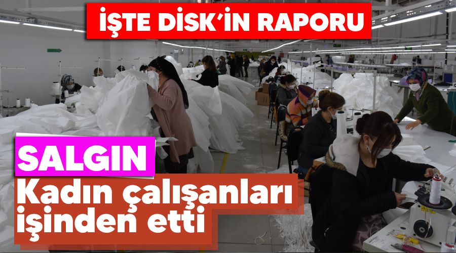 Salgın kadın çalışanları işinden etti