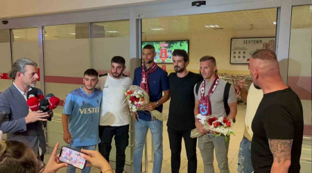 Trabzonspor'un yeni transferleri kente geldi